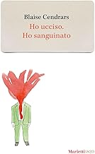 Ho ucciso-Ho sanguinato