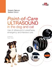 Ecografia. Point-of-Care nel cane e nel gatto. Uso degli ultrasuoni in anestesia, emergenza e terapia intensiva