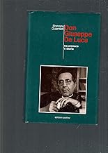 Don Giuseppe De Luca. Tra cronaca e storia (Tempi e figure)