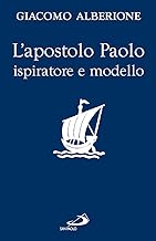 L'apostolo Paolo ispiratore e modello (Giacomo Alberione: opere, biografie)