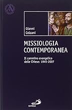 Missiologia contemporanea. Il cammino evangelico delle chiese: 1945-2007 (L'abside)