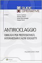 Antiriciclaggio. Obblighi dei professionisti, intermediari e altri soggetti