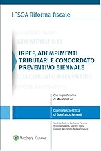 Irpef, adempimenti tributari e concordato preventivo biennale