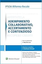 Adempimento collaborativo, accertamento e contenzioso