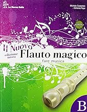 Il nuovo flauto magico. Con Fare musica. Per la Scuola media. Con DVD-ROM. Con espansione online