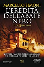 L'eredità dell'abate nero. Secretum saga