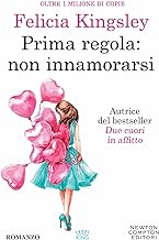 Prima regola: non innamorarsi