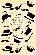 Uno, nessuno e centomila. Ediz. integrale
