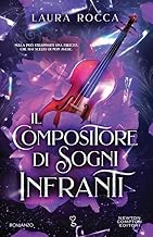 Il compositore di sogni infranti