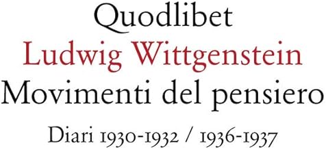Movimenti del pensiero. Diari 1930-1932/1936-1937