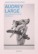 Audrey Large. Metamorphosis Signals