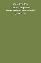 Il latino allo specchio. Riflessi dell'antico nel romanzo di Stendhal