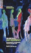 Un secolo, due movimenti