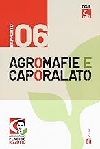 Agromafie e caporalato. Sesto rapporto