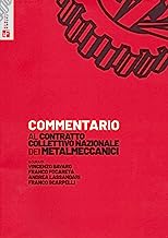 Commentario al Contratto Collettivo Nazionale dei metalmeccanici