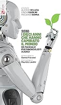 2030 i dieci anni che hanno cambiato il mondo. Un manuale per sindacalisti audaci