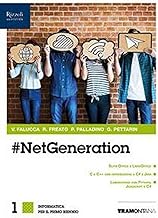 #Netgeneration. Informatica. Per il primo biennio delle Scuole superiori. Con e-book. Con espansione online. Con CD-ROM: 1
