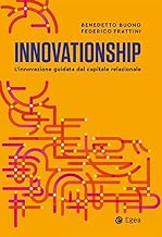 Innovationship. L'innovazione guidata dal capitale relazionale