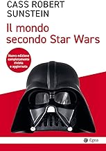 Il mondo secondo Star Wars. Nuova ediz.