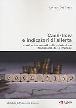 Cash-flow e indicatori di allerta. Nuovi orientamenti nella valutazione finanziaria delle imprese
