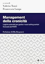 Management della cronicità. Logistiche aziendali per gestire i nuovi setting sanitari finanziati dal PNRR