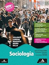 Sociologia. Opzione economico-sociale. Per il 2° biennio e il 5° anno delle Scuole superiori. Con e-book. Con espansione online