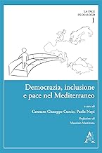 Democrazia, inclusione e pace nel Mediterraneo