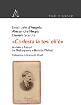«Codesta la tesi ell'è». Amleto e Falstaff tra Shakespeare e Boito (e Welles)