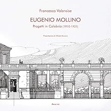 Eugenio Mollino. Progetti in Calabria (1910-1931)