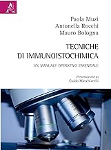 Tecniche di immunoistochimica. Un manuale operativo essenziale