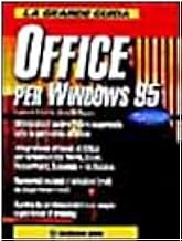 La grande guida Office per Windows 95 (Data base)