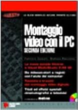 Montaggio video con il PC. Con CD-ROM (Usare)