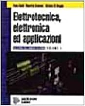Elettrotecnica, elettronica e applicazioni. Per gli Ist. Professionali per l'industria e l'artigianato (Integrati)