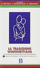 La tradizione winnicottiana: 1 (Orizzonti di psicoanal. Serie classica)