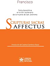 Scripturae Sacrae Affectus. Carta ApostÃ³lica en el XVI centenario de la muerte de san JerÃ³nimo