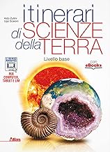 Itinerari di scienze della terra. Con e-book. Con espansione online. Per i Licei