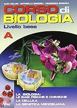 Corso di biologia. Livello base. Vol. A: Le basi-La cellula-La genetica. Con espansione online. Per le Scuole superiori