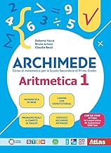 Archimede. Aritmetica 1 Con Geometria 1 e Laboratorio 1. Per la Scuola media. Con e-book. Con espansione online (Vol. 1)