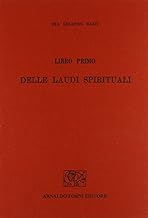 Libro primo delle Laudi spirituali (rist. anast. Venezia, 1563)