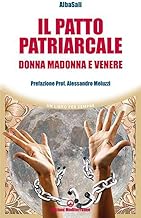 Il patto patriarcale. Donna, Madonna e Venere