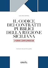 Il codice dei contratti pubblici della Regione Siciliana e norme complementari. Con web app