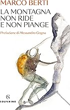 La montagna non ride e non piange