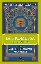 La promessa. Colosseum (Vol. 1)