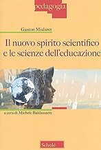 Il nuovo spirito scientifico e le scienze educazione