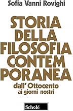 Storia della filosofia contemporanea. Dall'Ottocento ai giorni nostri. Nuova ediz.