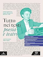 Tutto nei testi. Poesia e Teatro con Letteratura delle origini. Per le Scuole superiori. Con e-book. Con espansione online