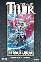 La vita e la morte della potente Thor. La dea del tuono (Vol. 1)