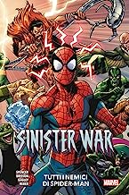 Sinister war. Tutti i nemici di Spider-Man