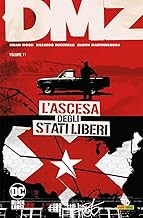 Dmz. L' ascesa degli Stati liberi (Vol. 11)