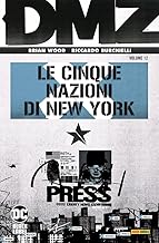 DMZ. Le cinque nazioni di New York (Vol. 12)